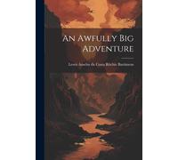 An Awfully Big Adventure
