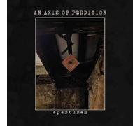 An Axis Of Perdition - an Axis of Perdition-Apertures