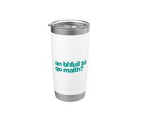 An Bhfuil Tú Go Maith ? Êtes-vous bien? as Gaeilge - Irish Gobelet isotherme en acier inoxydable double paroi