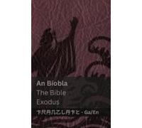 An Bíobla (Eaxodus) / The Bible (Exodus)