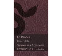 An Bíobla (Geineasas) / The Bible (Genesis)