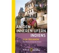 An den inneren Ufern Indiens Trojanow, Ilija (Auteur)