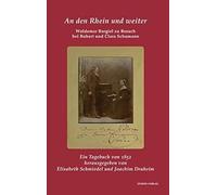 An Den Rhein Und Weiter. Woldemar Bargiel Zu Besuch Bei Robert Und Clara Schumann