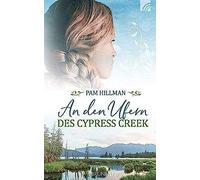 An Den Ufern Des Cypress Creek