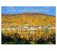 An der wunderschönen Mosel (Tischkalender 2026 DIN A5 quer), CALVENDO Monatskalender: An der Mosel entlang