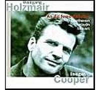 An Die Ferne Geliebte : Lieder De Beethoven, Haydn & Mozart Holzmair, Bar. & Cooper, Piano