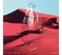 An Early Cascade - Kairos [Import]