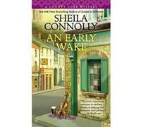 An Early Wake (County Cork Mystery) Connolly, Sheila (Auteur)