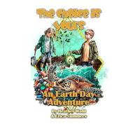 An Earth Day Adventure: The Choice Is Yours - Book Six