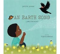 An Earth Song Petite Poems by Langston Hughes Langston Hughes (Auteur)