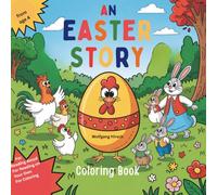 An Easter Story: The Great Easter Coloring Adventure