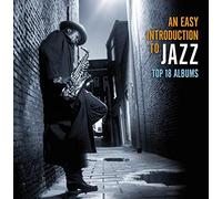 an Easy Introduction to Jazz Top 18 Albums