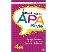 An Easyguide to APA Style by Beth M Schwartz & R Eric Landrum & Regan a R Gurung Beth M Schwartz R Eric Landrum Regan a R Gurung (Auteur)