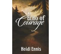 An Echo of Courage