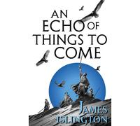 An echo of things to come - Buch zwei der Licanius-Trilogie Ausgabe - James Islington - Adrian & Wimmelbuchverlag - ebook (ePub) - Livre