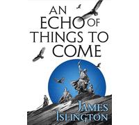 An echo of things to come - Buch zwei der Licanius-Trilogie: Mit farbigem Buchschnitt in limitierter Auflage