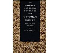 An Economic and Social History of the Ottoman Empire Halil Inalcik (Auteur)