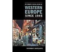 An Economic And Social History Of Western Europe Since 1945