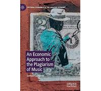 An Economic Approach To The Plagiarism Of Music