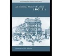 An Economic History of London 18001914 by Sunderland David University of Greenwich Business School London UK Paperback Book Ball, Michael, Sunderland, David (Auteur)