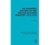 An Economic History of the British Building Industry 1815-1979