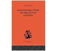 An Economic Study Of The City Of London