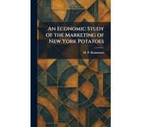 An Economic Study of the Marketing of New York Potatoes