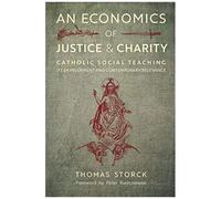 An Economics Of Justice And Charity