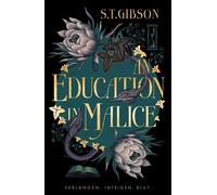 An Education in Malice: Verlangen. Intrigen. Blut. - S.T. Gibson - cross cult - ebook (ePub) - Livre
