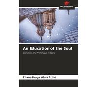 An Education of the Soul: Literature and Archetypal Imagery