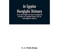 An Egyptian Hieroglyphic Dictionary