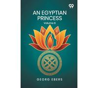 An Egyptian PrincessVolume 6 (Edition1)