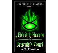 An Eldritch Horror in Dracula's Court