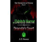 An Eldritch Horror in Dracula's Court