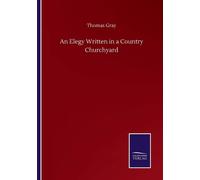An Elegy Written In A Country Churchyard