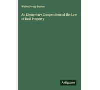 An Elementary Compendium of the Law of Real Property