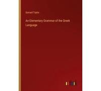 An Elementary Grammar Of The Greek Language
