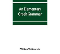 An Elementary Greek Grammar