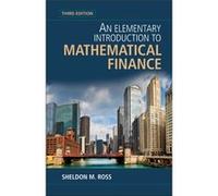 An Elementary Introduction To Mathematical Finance (Hardcover) Sheldon M University Of Southern California Ross, (Auteur)