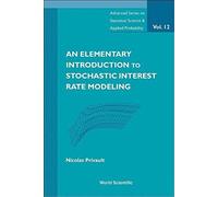 An Elementary Introduction To Stochastic Interest Rate Modeling