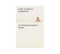 An Elementary Spanish Reader
