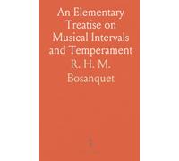 An Elementary Treatise on Musical Intervals and Temperament