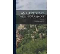 An Elementary Welsh Grammar