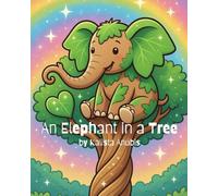 An Elephant in a Tree