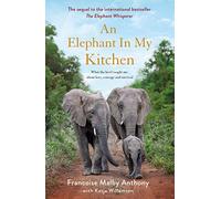 An Elephant in My Kitchen