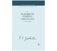 An Elizabeth Gaskell Chronology