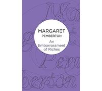 An Embarrassment Of Riches