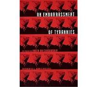 An Embarrassment of Tyrannies