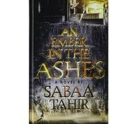 An Ember In The Ashes