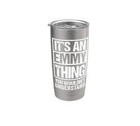 An Emmy Thing You Wouldn't Understand First Name Nickname Gobelet isotherme en acier inoxydable double paroi